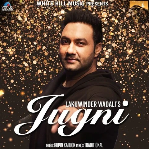 download Jugni Lakhwinder Wadali mp3 song ringtone, Jugni Lakhwinder Wadali full album download
