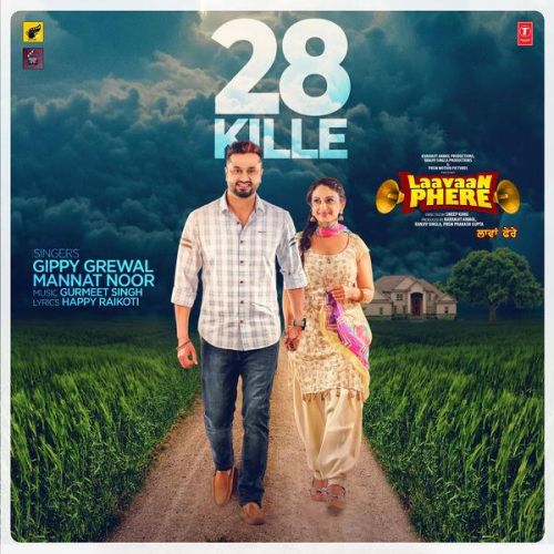 download 28 Kille (Laavaan Phere) Gippy Grewal, Mannat Noor mp3 song ringtone, 28 Kille (Laavaan Phere) Gippy Grewal, Mannat Noor full album download