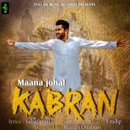 download Kabran Maana Johal mp3 song ringtone, Kabran Maana Johal full album download