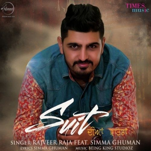 download Suit Diyan Kaatran Rajveer Raja, Simma Ghuman mp3 song ringtone, Suit Diyan Kaatran Rajveer Raja, Simma Ghuman full album download