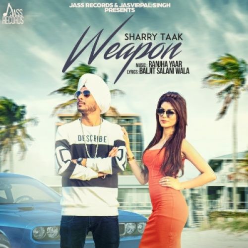 download Weapon Sharry Taak mp3 song ringtone, Weapon Sharry Taak full album download