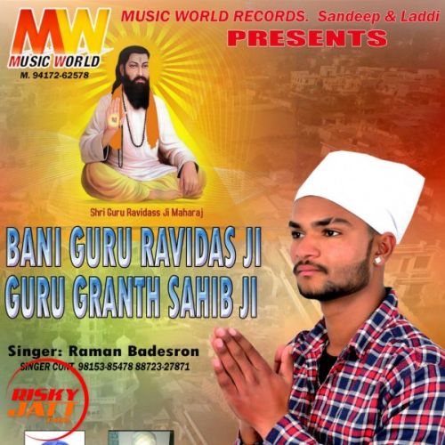 download Bani Guru Ravidas Ji Guru Granth Sahib Ji Raman Badesron mp3 song ringtone, Bani Guru Ravidas Ji Guru Granth Sahib Ji Raman Badesron full album download