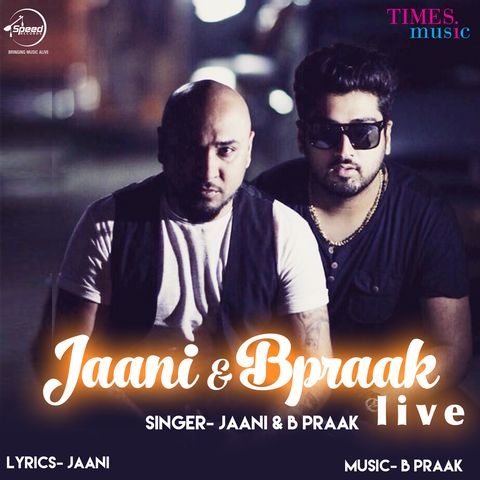 download Jaani & B Praak (Live) Jaani, B Praak mp3 song ringtone, Jaani & B Praak (Live) Jaani, B Praak full album download