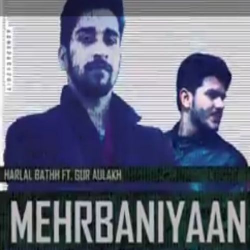 download Mehrbaniyaan Harlal Batth mp3 song ringtone, Mehrbaniyaan Harlal Batth full album download