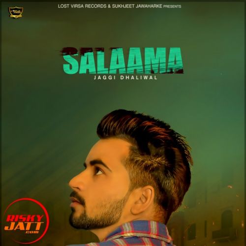 download Salaama Jaggi Dhaliwal mp3 song ringtone, Salaama Jaggi Dhaliwal full album download