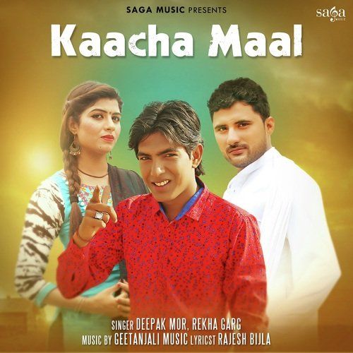 download Kaacha Maal Deepak Mor, Rekha Garg mp3 song ringtone, Kaacha Maal Deepak Mor, Rekha Garg full album download