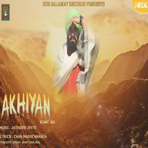download Akhiyan Salamat Joga mp3 song ringtone, Akhiyan Salamat Joga full album download