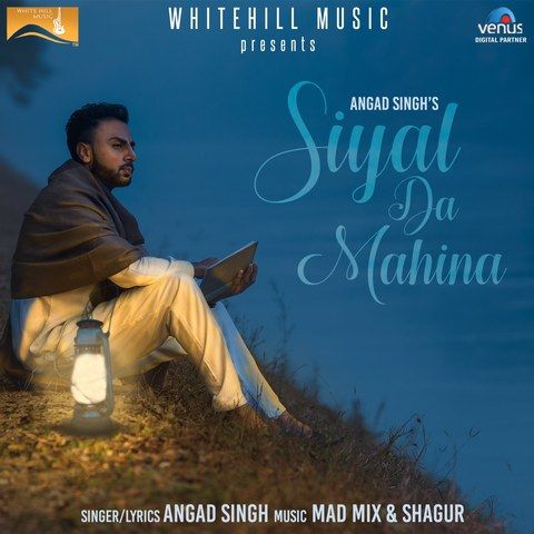 download Siyaal Da Mahina Angad Singh mp3 song ringtone, Siyaal Da Mahina Angad Singh full album download