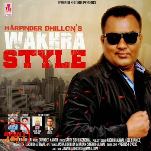 download Wakhra styl Harpinder Dhillon mp3 song ringtone, Wakhra styl Harpinder Dhillon full album download