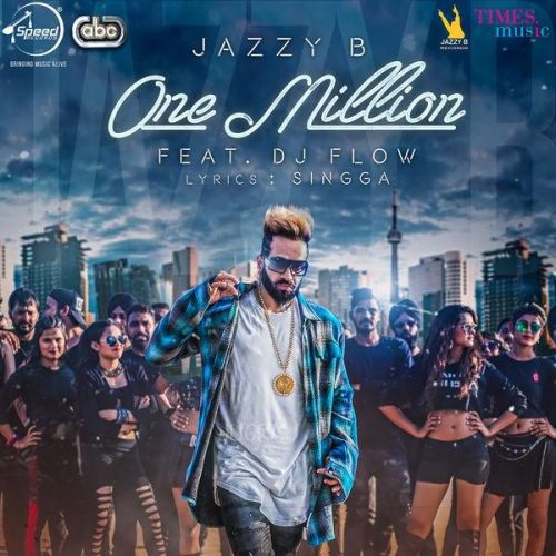 download One Million Jazzy B, DJ Flow mp3 song ringtone, One Million Jazzy B, DJ Flow full album download