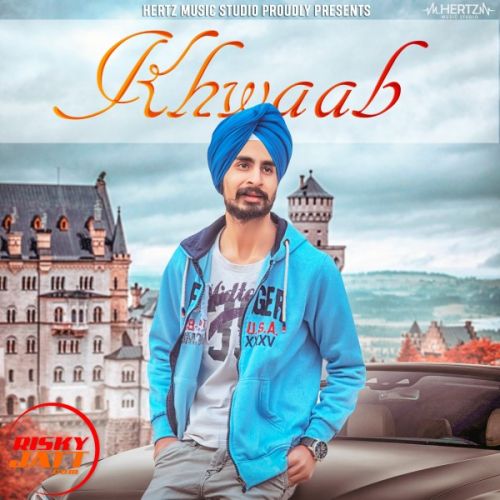 download Khwaab Gurpreet Singh mp3 song ringtone, Khwaab Gurpreet Singh full album download