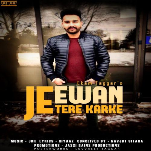download Jeewan Tere Karke Ekam Taggar mp3 song ringtone, Jeewan Tere Karke Ekam Taggar full album download