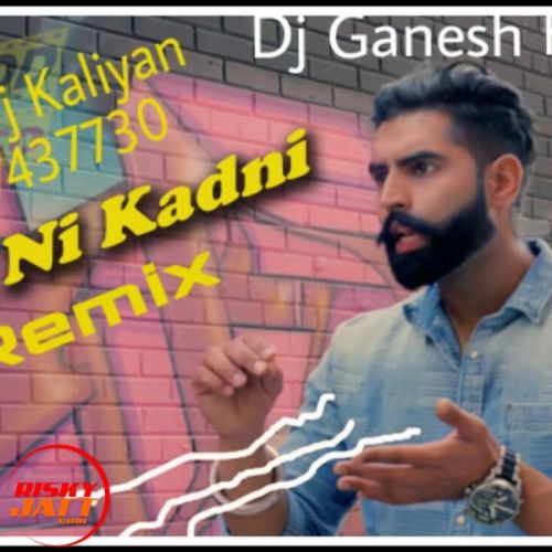 download Gaal Ni Kadni Remix Dj Ganesh Karwa mp3 song ringtone, Gaal Ni Kadni Remix Dj Ganesh Karwa full album download