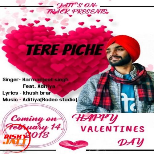 download Tere Piche Harmanjeet Singh, Aditiya mp3 song ringtone, Tere Piche Harmanjeet Singh, Aditiya full album download