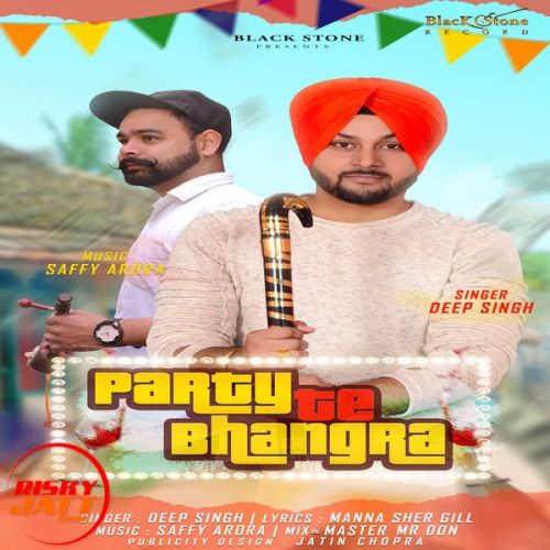 download Party te Bhangra Deep Singh mp3 song ringtone, Party te Bhangra Deep Singh full album download