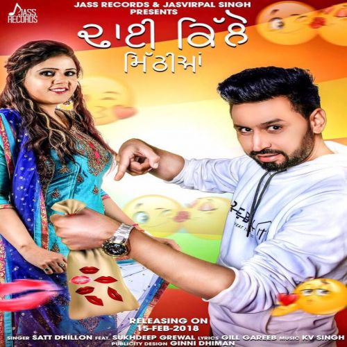 download Dhai Killo Mithiyan Satt Dhillon, Sukhdeep Grewal mp3 song ringtone, Dhai Killo Mithiyan Satt Dhillon, Sukhdeep Grewal full album download