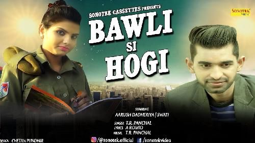 download Bawli Si Hogi Tr Panchal mp3 song ringtone, Bawli Si Hogi Tr Panchal full album download