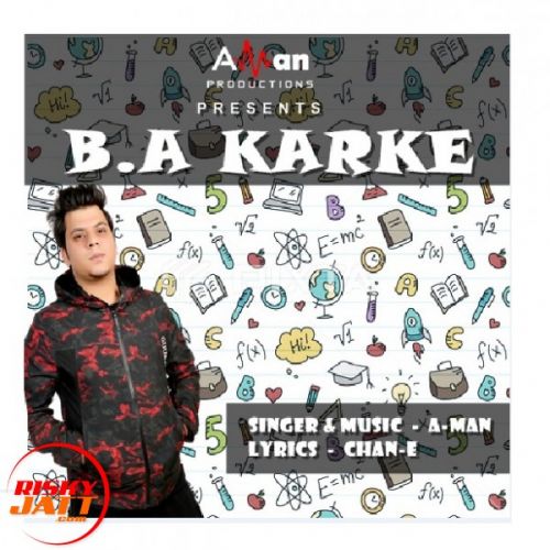 download B.a. Karke A-Man mp3 song ringtone, B.a. Karke A-Man full album download