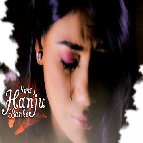 download Hanju Banke Rimz J mp3 song ringtone, Hanju Banke Rimz J full album download