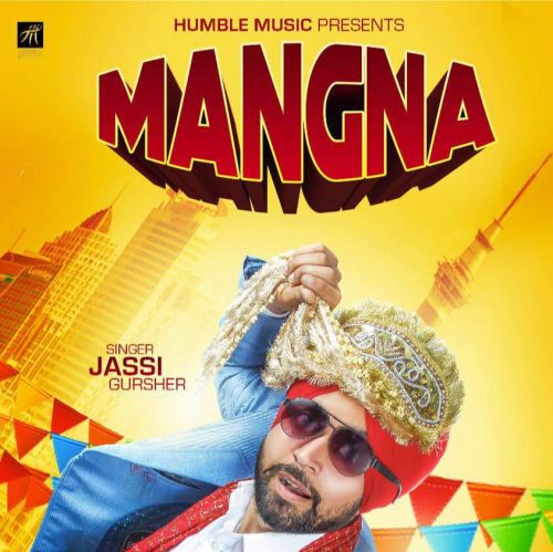 download Mangna Jassi Gursher mp3 song ringtone, Mangna Jassi Gursher full album download