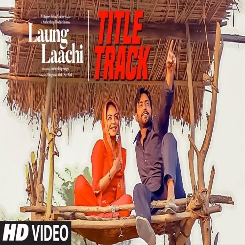 download Laung Laachi Mannat Noor mp3 song ringtone, Laung Laachi Mannat Noor full album download