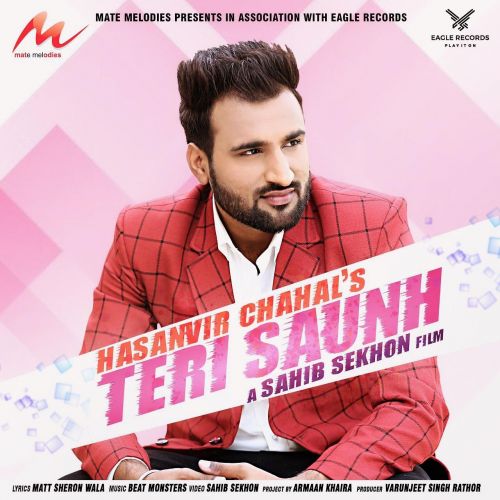 download Teri Saunh Hasanvir Chahal mp3 song ringtone, Teri Saunh Hasanvir Chahal full album download
