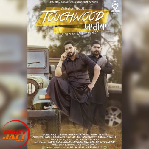 download Touchwood Yaariyan Channi Jaitewalia mp3 song ringtone, Touchwood Yaariyan Channi Jaitewalia full album download