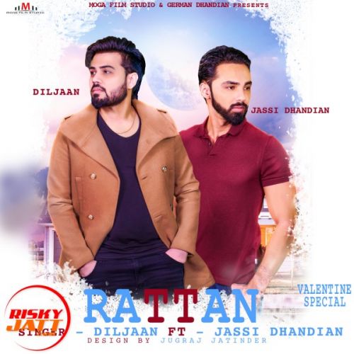 download Rattan Diljaan, Jassi Dhandian mp3 song ringtone, Rattan Diljaan, Jassi Dhandian full album download