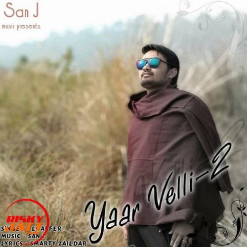 download Yaar Beli 2 Loaffer mp3 song ringtone, Yaar Beli 2 Loaffer full album download