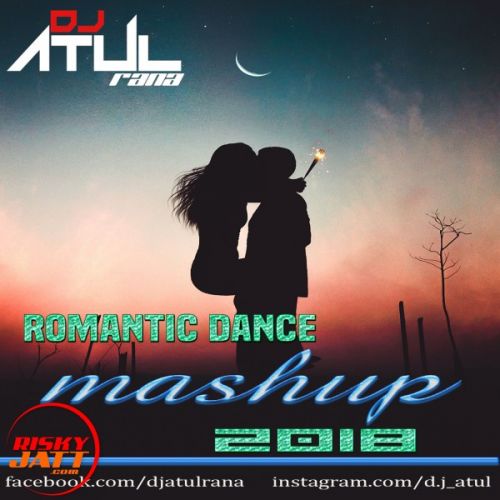 download Romantic Dance Mashup Dj Atul Rana mp3 song ringtone, Romantic Dance Mashup Dj Atul Rana full album download
