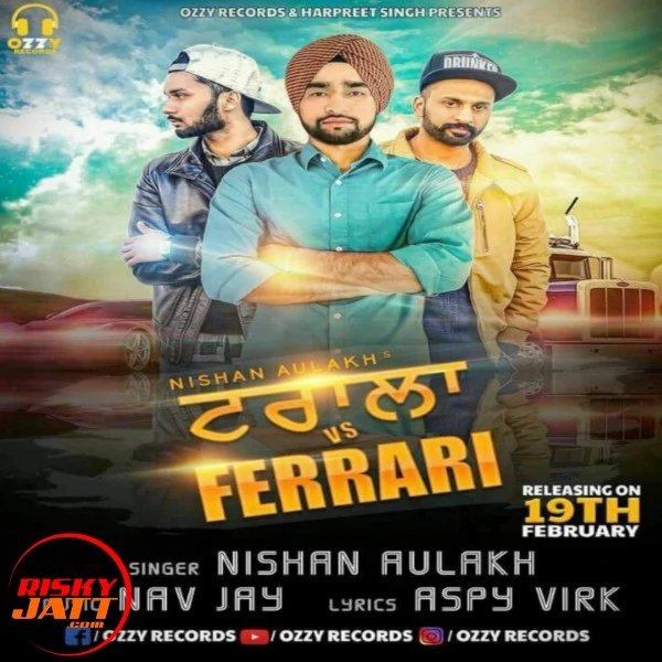 download Trala Vs Ferrari Nishan Aulakh mp3 song ringtone, Trala Vs Ferrari Nishan Aulakh full album download