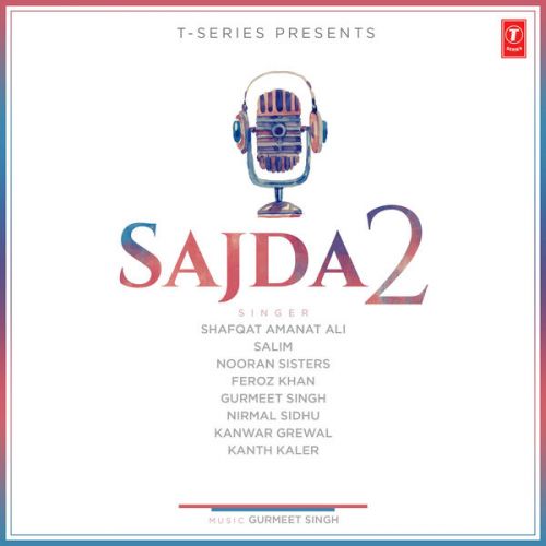 download Zulfa Kanth Kaler mp3 song ringtone, Sajda 2 Kanth Kaler full album download