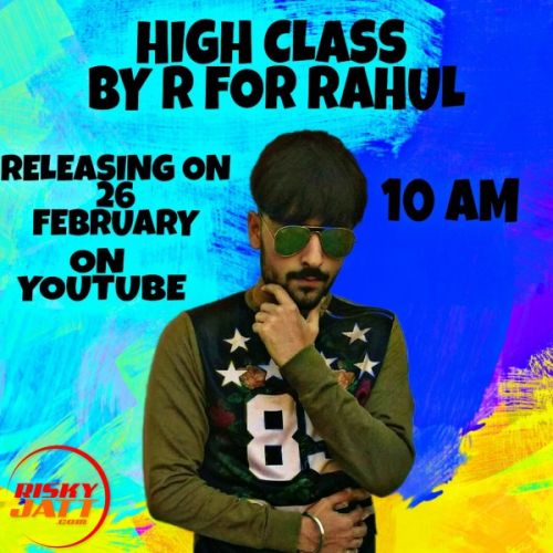 download High Class R For Rahul mp3 song ringtone, High Class R For Rahul full album download