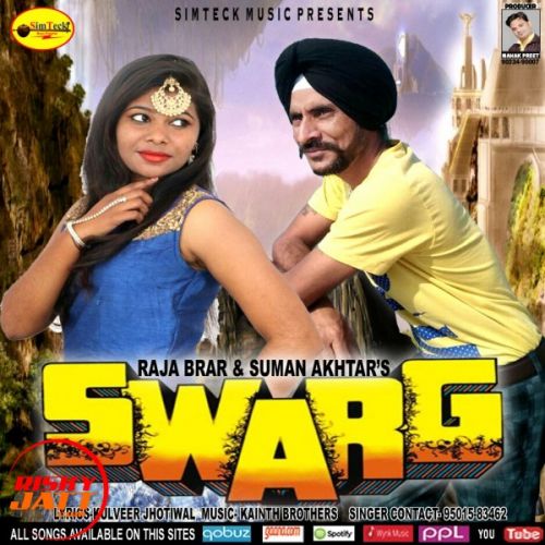 download Swarg Raja Brar, Suman Akhter mp3 song ringtone, Swarg Raja Brar, Suman Akhter full album download