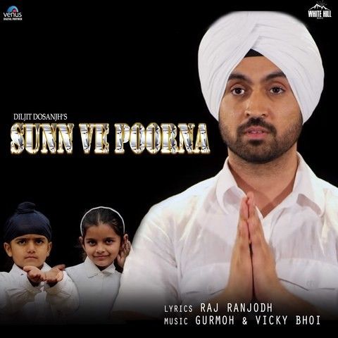 download Sunn Ve Poorna Diljit Dosanjh mp3 song ringtone, Sunn Ve Poorna Diljit Dosanjh full album download