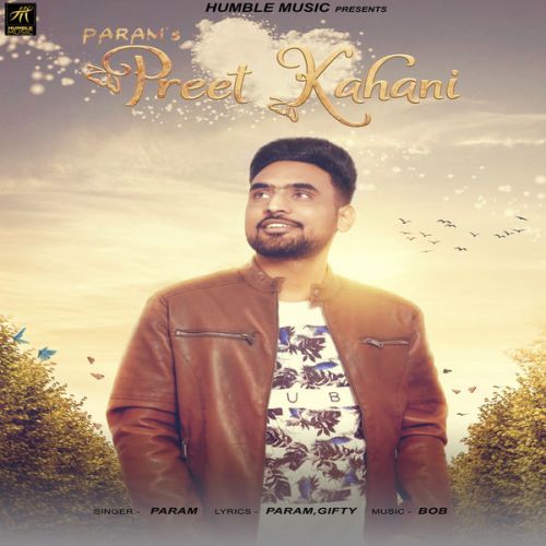 download Preet Kahani Param mp3 song ringtone, Preet Kahani Param full album download