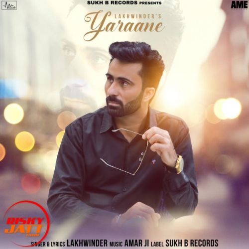 download Yaraane Lakhwinder mp3 song ringtone, Yaraane Lakhwinder full album download