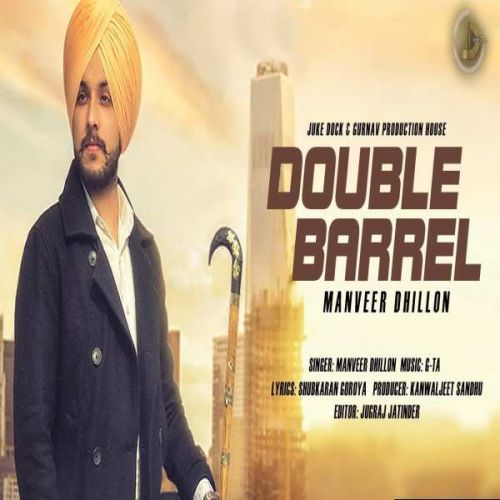 download Double Barrel Manveer Dhillon, G-TA mp3 song ringtone, Double Barrel Manveer Dhillon, G-TA full album download