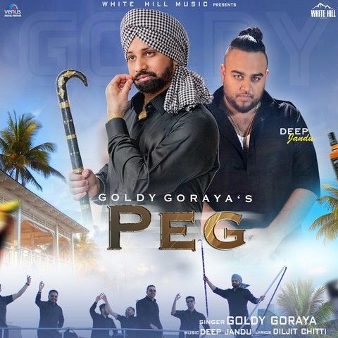 download Peg Goldy Goraya mp3 song ringtone, Peg Goldy Goraya full album download