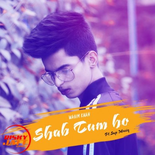 download Shab Tum Ho Wasim Khan mp3 song ringtone, Shab Tum Ho Wasim Khan full album download