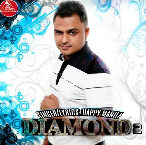 download Diamond 2 Happy Manila mp3 song ringtone, Diamond 2 Happy Manila full album download