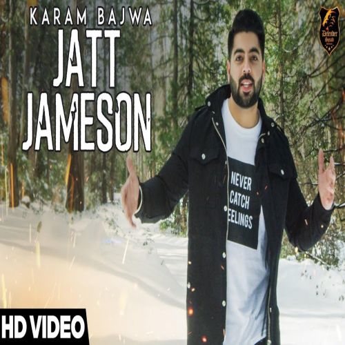 download Jatt Jameson (Defender Dual Album) Karam Bajwa mp3 song ringtone, Jatt Jameson (Defender Dual Album) Karam Bajwa full album download