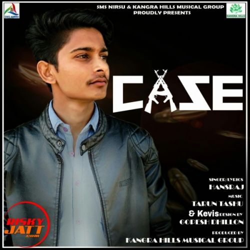 download Case Hansraj mp3 song ringtone, Case Hansraj full album download