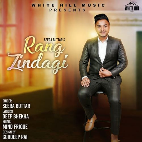 download Rang Zindagi Seera Buttar mp3 song ringtone, Rang Zindagi Seera Buttar full album download