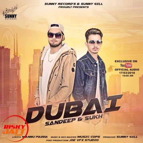 download Dubai Sandeep Sukh mp3 song ringtone, Dubai Sandeep Sukh full album download