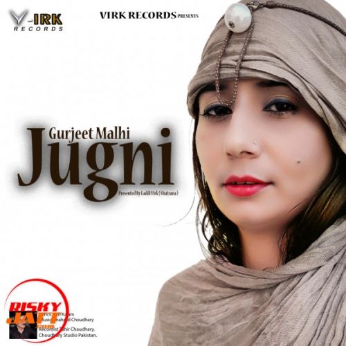 download Jugni Gurjeet Malhi mp3 song ringtone, Jugni Gurjeet Malhi full album download