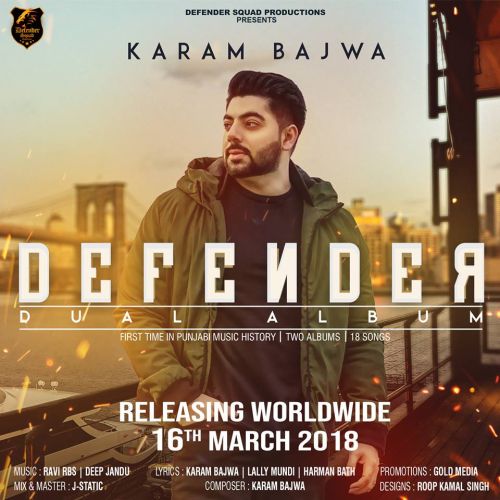 download Defender Karam Bajwa mp3 song ringtone, Defender Dual Album Karam Bajwa full album download