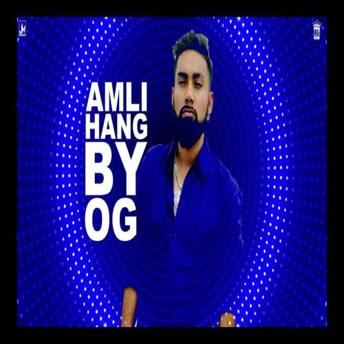 download Amli Hang OG mp3 song ringtone, Amli Hang OG full album download