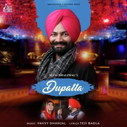 download Dupatta Mani Dhaliwal mp3 song ringtone, Dupatta Mani Dhaliwal full album download
