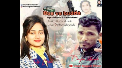 download Bus VS Budda Darshan Lakhewala, Ruhi Behal mp3 song ringtone, Bus VS Budda Darshan Lakhewala, Ruhi Behal full album download